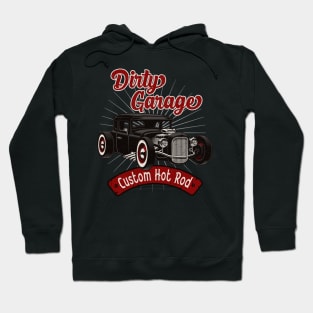 Hot Rod Dirty Garage Hoodie